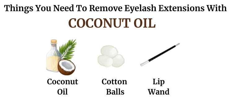 Things that are required to remove eyelash extension with Coconut OIl